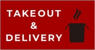 TAKE OUT & DELIVERY